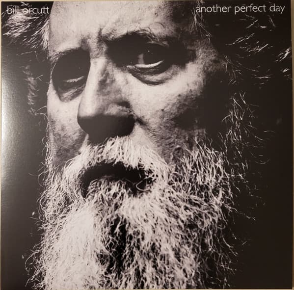 ORCUTT, BILL - ANOTHER PERFECT DAY