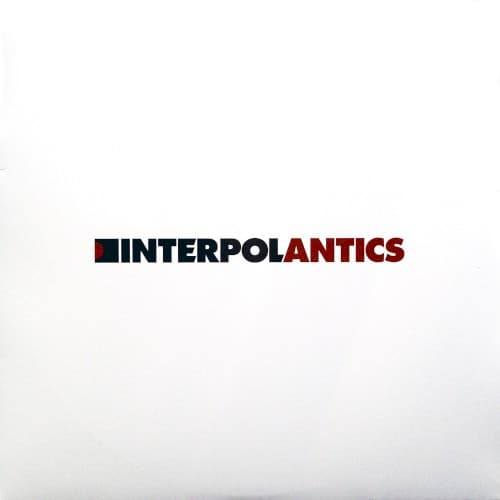 INTERPOL - ANTICS (MPDL)