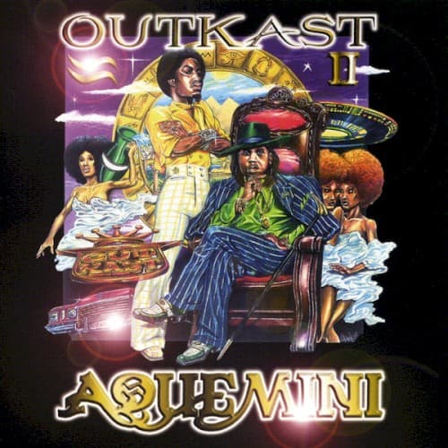 OUTKAST - AQUEMINI