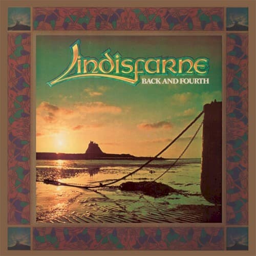 LINDISFARNE - BACK AND FOURTH