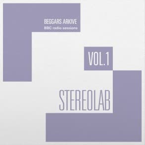 STEREOLAB - BBC RADIO SESSIONS VOL. 1
