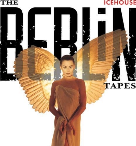 ICEHOUSE - BERLIN TAPES