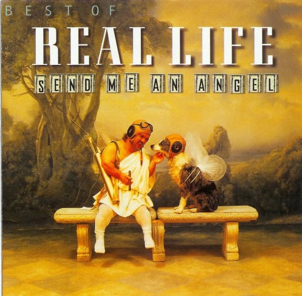 REAL LIFE - BEST OF: SEND ME AN ANGEL