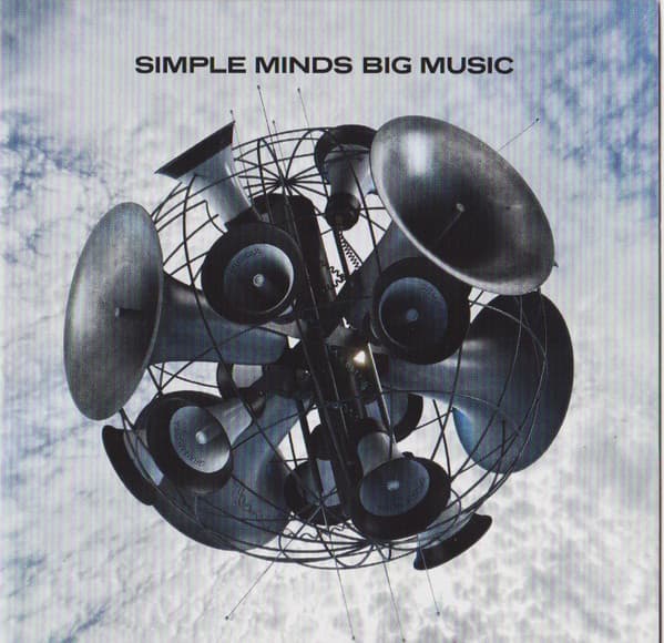 SIMPLE MINDS - BIG MUSIC