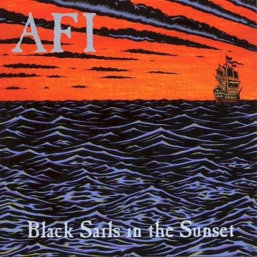 AFI - BLACK SAILS IN THE SUNSET (LTD) (COLV)