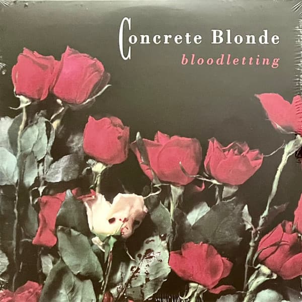 CONCRETE BLONDE - BLOODLETTING