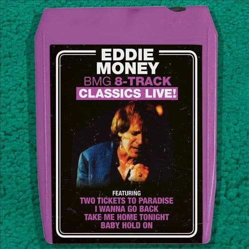 MONEY,EDDIE - BMG 8-TRACK CLASSICS LIVE