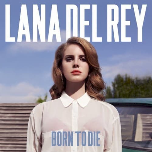 DEL REY,LANA - BORN TO DIE