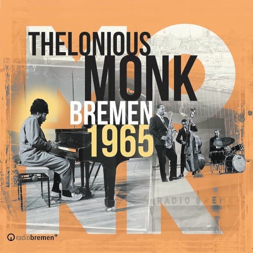 MONK, THELONIOUS - BREMEN 1965 (2XCD)