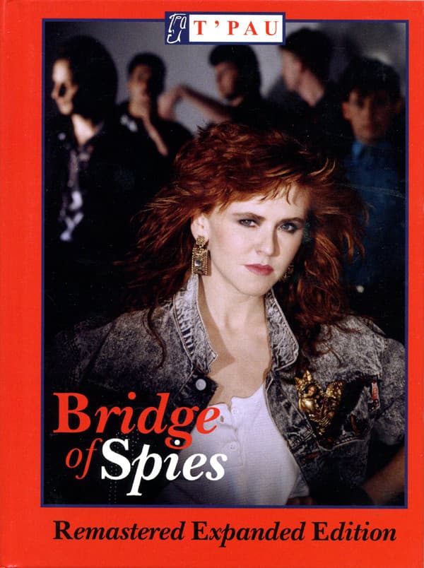 T'PAU - BRIDGE OF SPIES (2PC) / (UK)