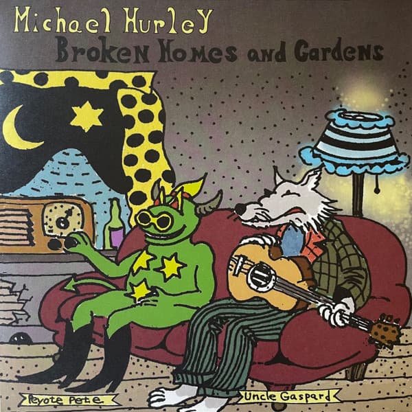 HURLEY,MICHAEL - BROKEN HOMES & GARDENS