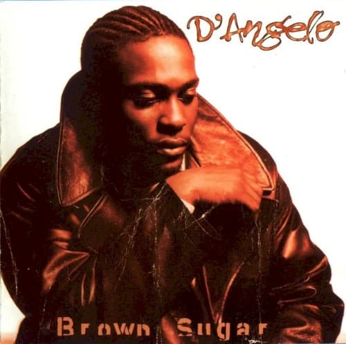 D'ANGELO - BROWN SUGAR