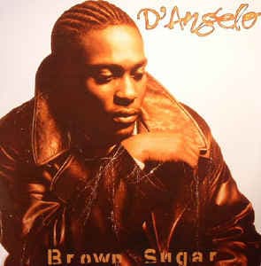 D'ANGELO - BROWN SUGAR (LTD)
