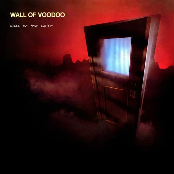 WALL OF VOODOO - CALL OF THE WEST