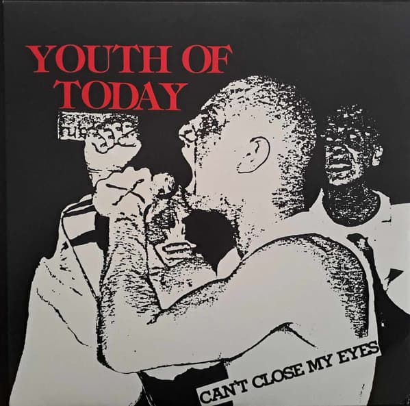 YOUTH OF TODAY - CAN'T CLOSE MY EYES