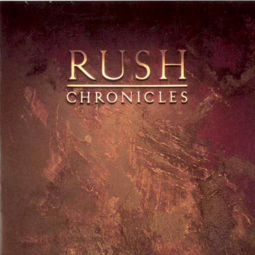 RUSH - CHRONICLES