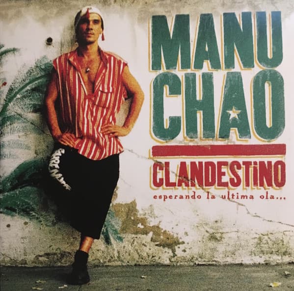 CHAO,MANU - CLANDESTINO (W/CD)