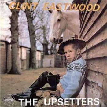 UPSETTERS - CLINT EASTWOOD
