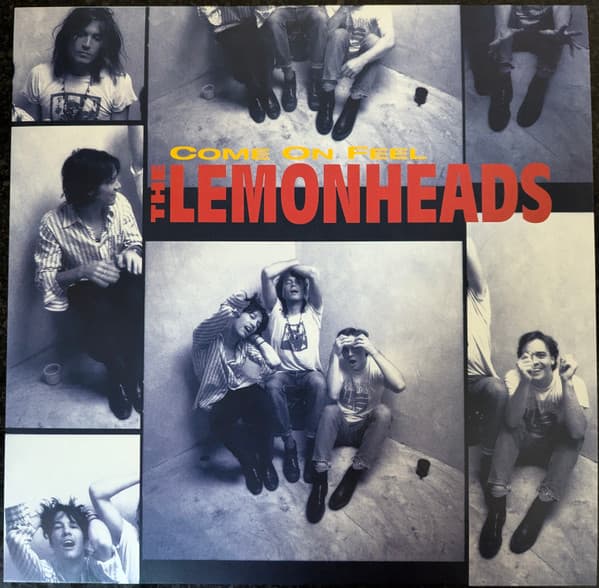 LEMONHEADS - COME ON FEEL