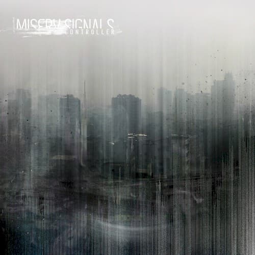 MISERY SIGNALS - CONTROLLER