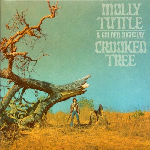 TUTTLE, MOLLY & GOLDEN HIGHWAY - CROOKED TREE