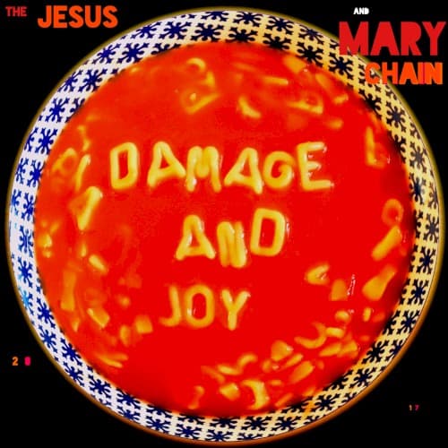 JESUS & MARY CHAIN - DAMAGE & JOY