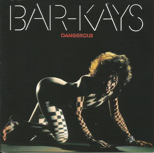 BAR-KAYS - DANGEROUS