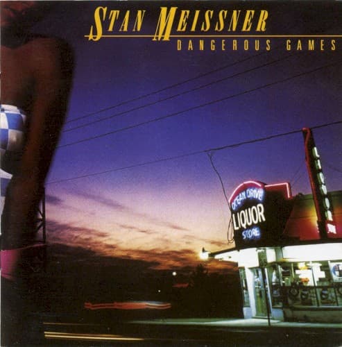 MEISSNER,STAN - DANGEROUS GAMES