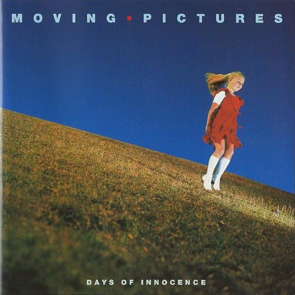 MOVING PICTURES - DAYS OF INNOCENCE (CAN)