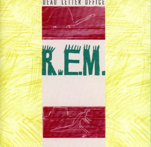 R.E.M. - DEAD LETTER OFFICE