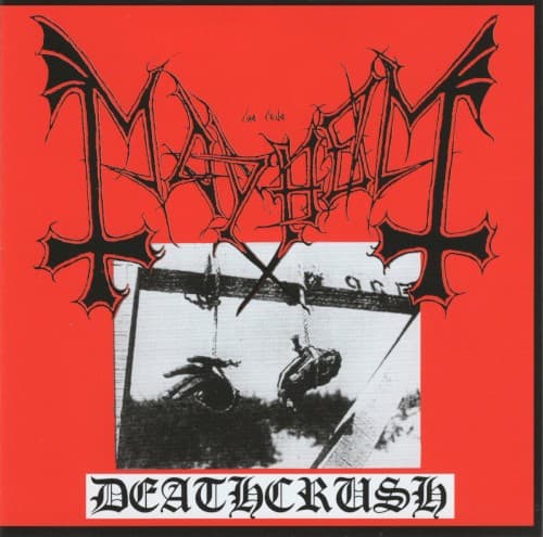 MAYHEM - DEATHCRUSH