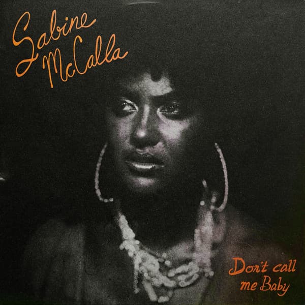MCCALLA, SABINE - DON'T CALL ME BABY