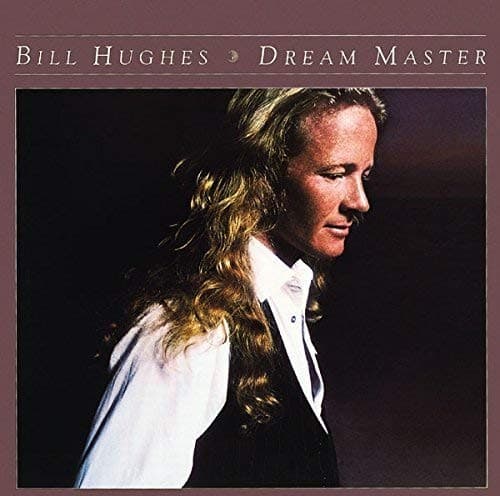 HUGHES,BILL - DREAM MASTER (JPN)
