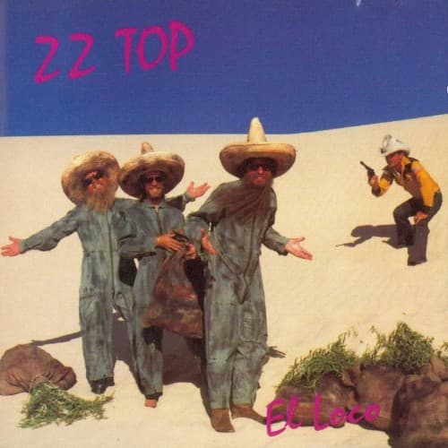 ZZ TOP - EL LOCO