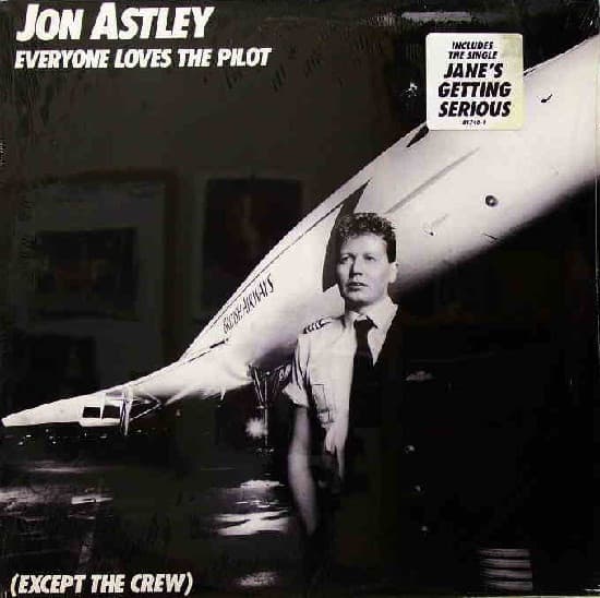 ASTLEY, JON - EVERYONE LOVES THE PILOT