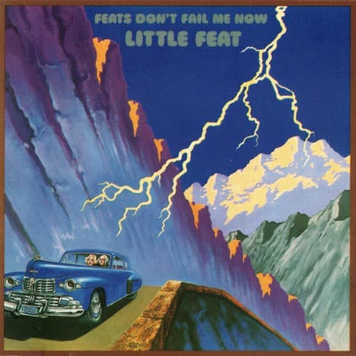 LITTLE FEAT - FEATS DONT FAIL ME NOW