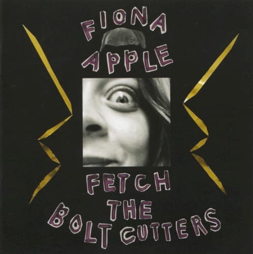 APPLE,FIONA - FETCH THE BOLT CUTTERS