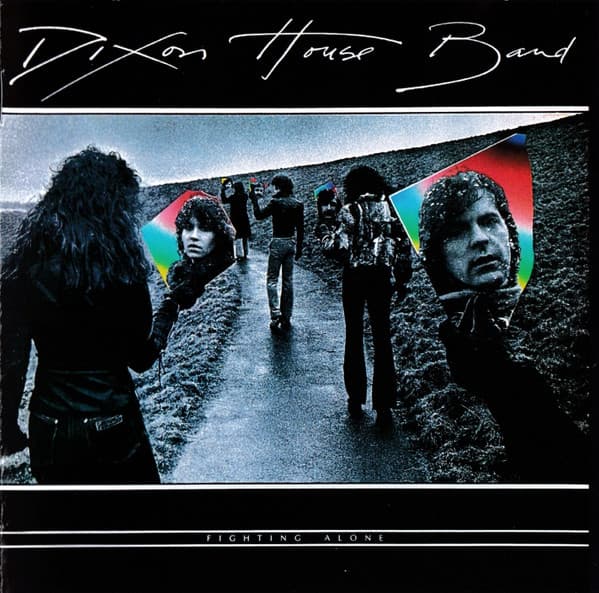 DIXON HOUSE BAND - FIGHTING ALONE (UK)