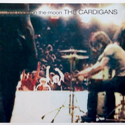 CARDIGANS - FIRST BAND ON THE MOON (OGV)