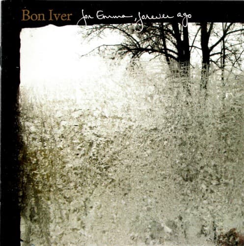 BON IVER - FOR EMMA FOREVER AGO