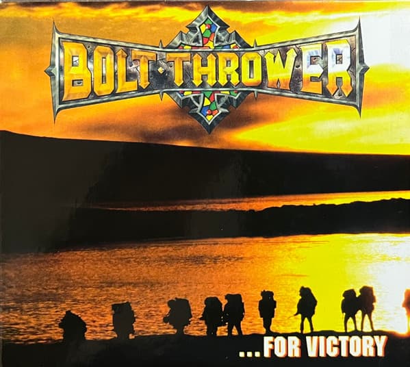BOLT THROWER - FOR VICTORY