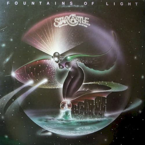 STARCASTLE - FOUNTAINS OF LIGHT