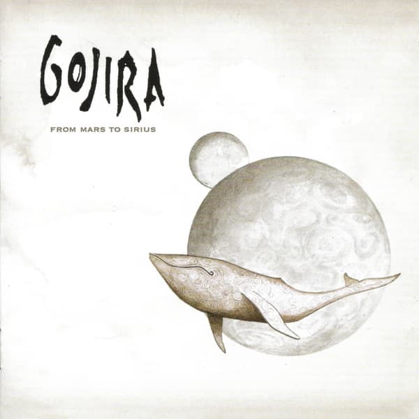 GOJIRA - FROM MARS TO SIRIUS