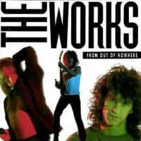 WORKS, THE - FROM OUT OF NOWHERE