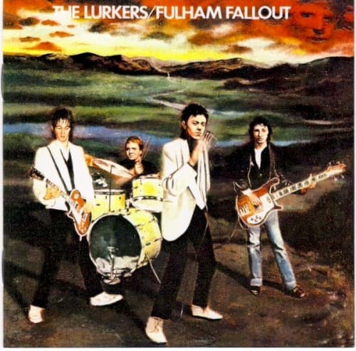 LURKERS - FULHAM FALLOUT