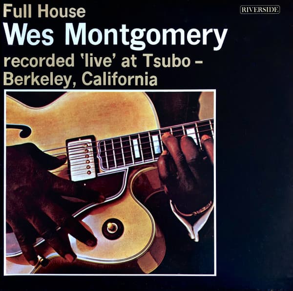 MONTGOMERY,WES - FULL HOUSE (OGV)