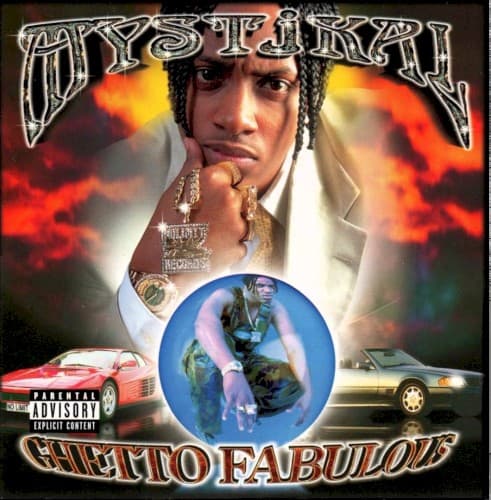 MYSTIKAL - GHETTO FABULOUS