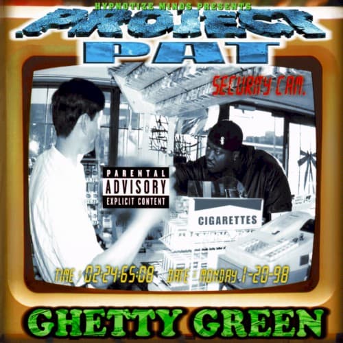 PROJECT PAT - GHETTY GREEN