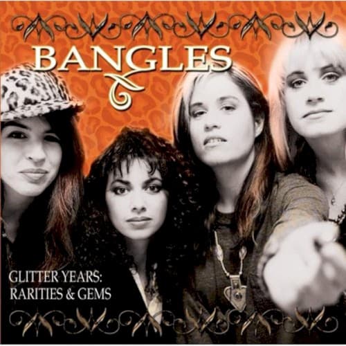 BANGLES - GLITTER YEARS: RARITIES & GEMS