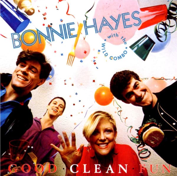 HAYES,BONNIE - GOOD CLEAN FUN